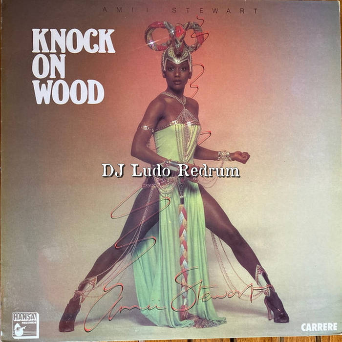 Amii Stewart - Knock On Wood 1979 (DJ Ludo Long Edit Disco Version