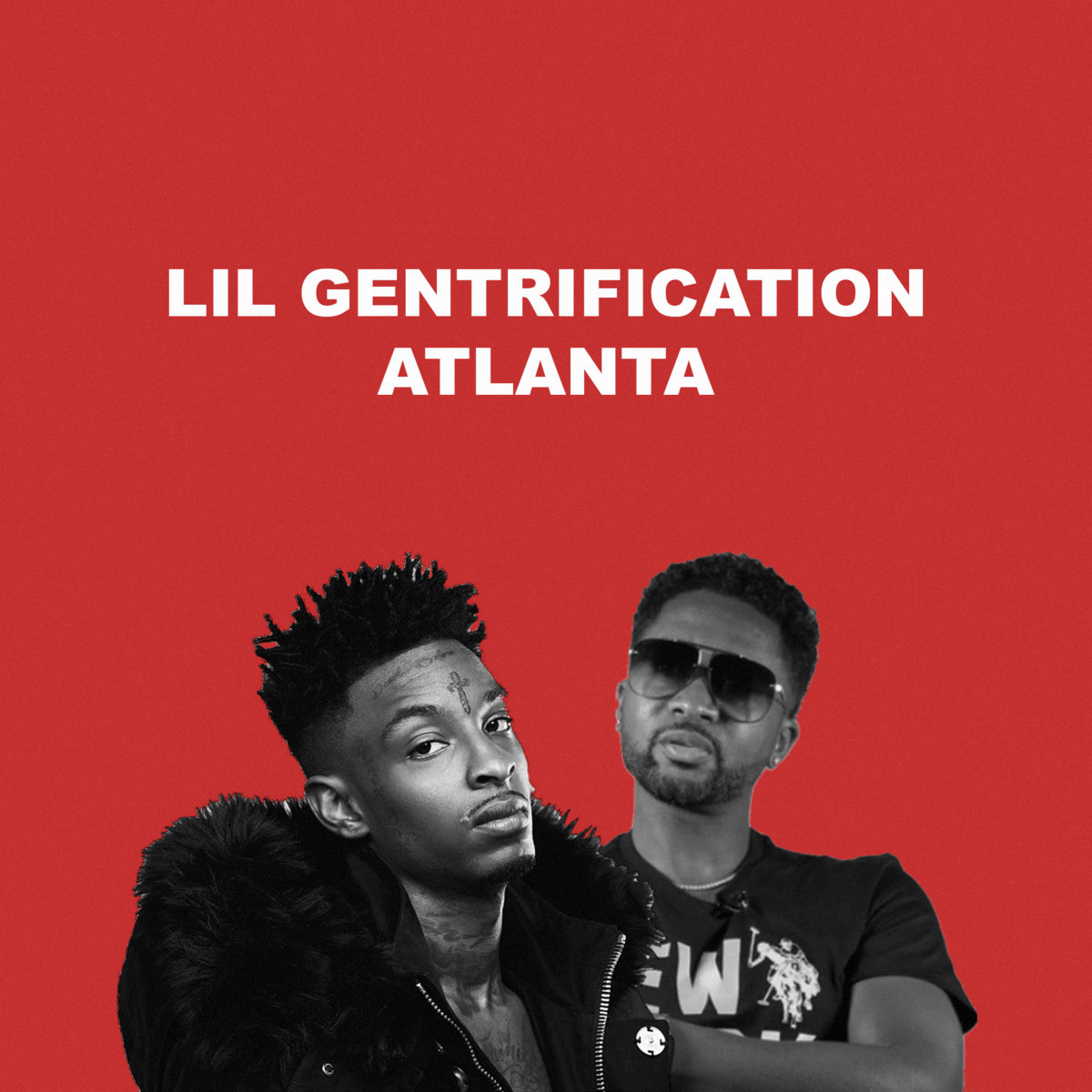 From Atlanta By Lil Gentrification From Atlanta By Lil Gentrification