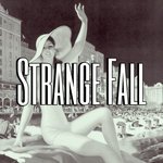 Strange Fall