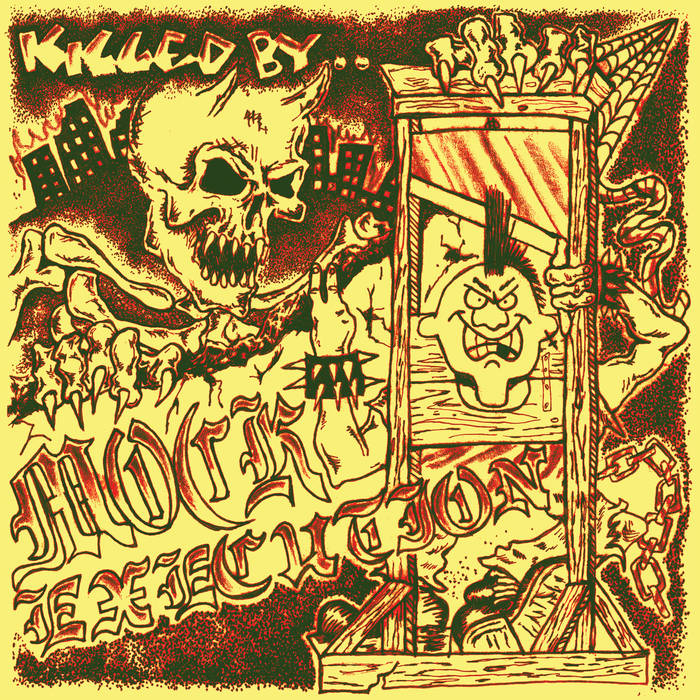 Killed By Mock Execution | Mock Execution | LA VIDA ES UN MUS DISCOS