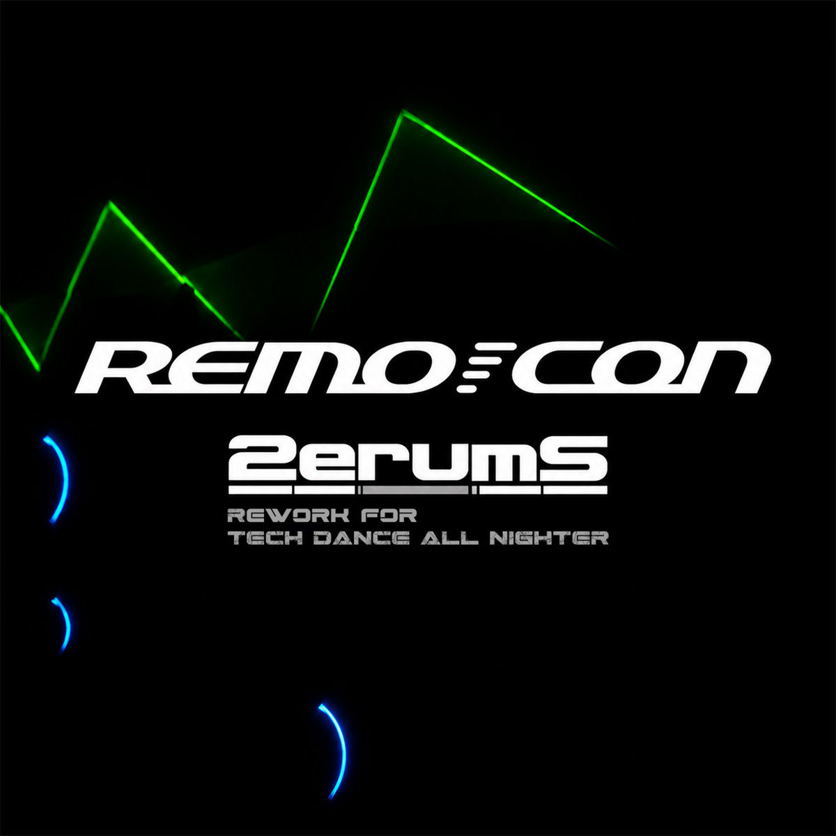 2erumS (Rework for TECH DANCE ALLNIGHTER) | REMO-CON