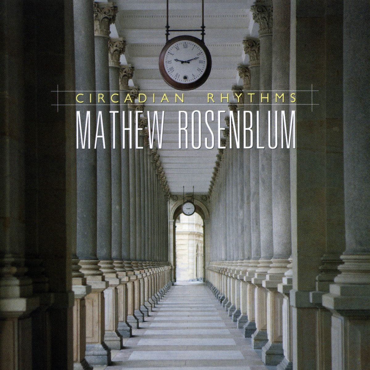 Mathew Rosenblum: Circadian Rhythms