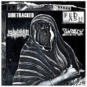Split w/ Sidetracked//Shrivel Up//Fed Ash cover