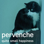 quite small happiness