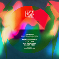 BufoBufo — BufoBufo - Endless Rhythm EP (FINAWHITE010)