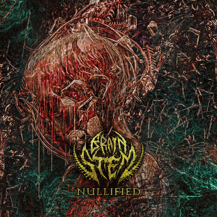Nullified | Brain Stem
