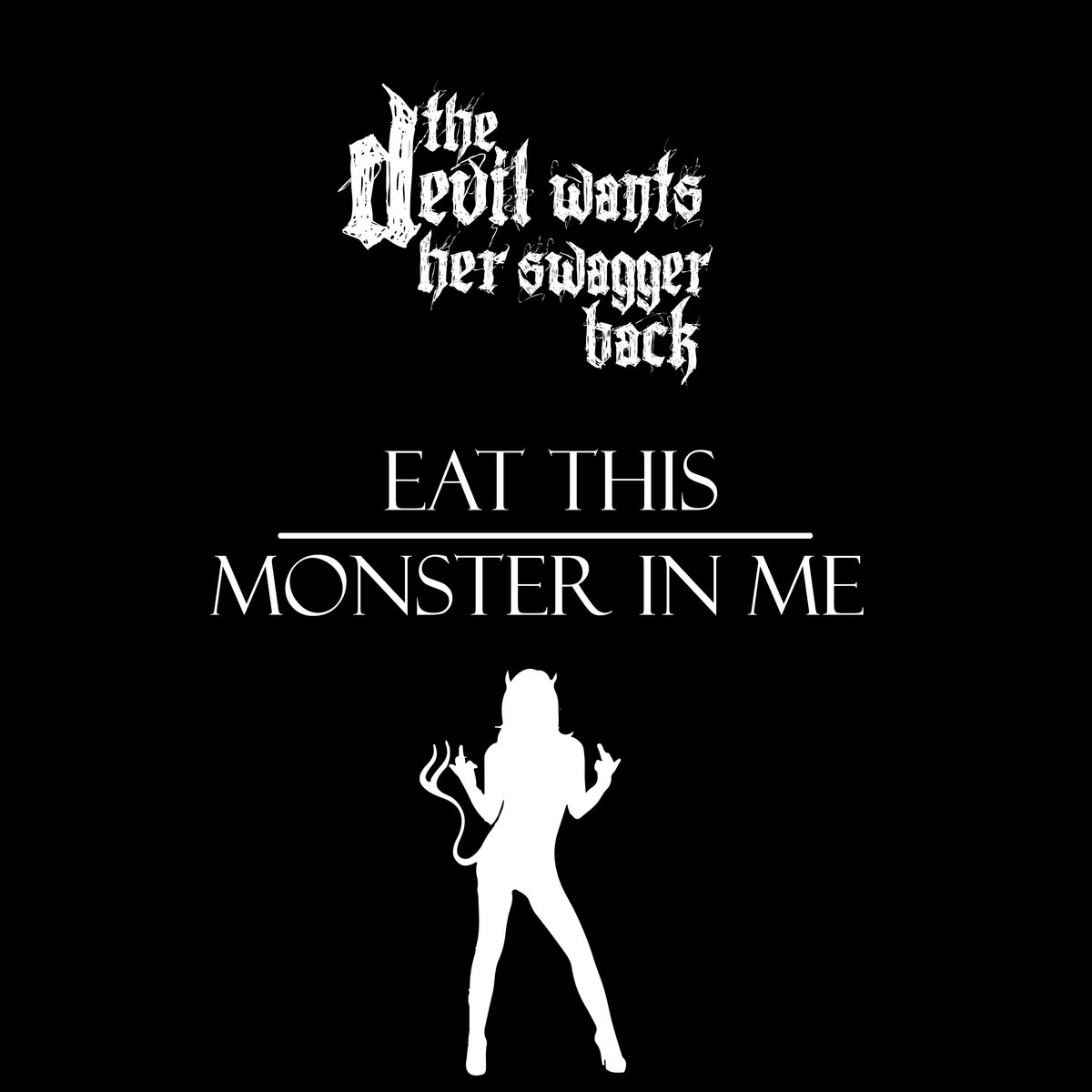Eat This / Monster in Me cover