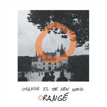 Orangé — Orange Is The New World LP [JAZ02]