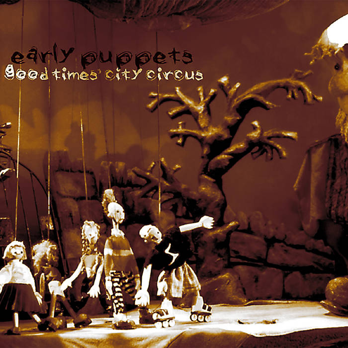 Good Times City Circus EarlyPuppets