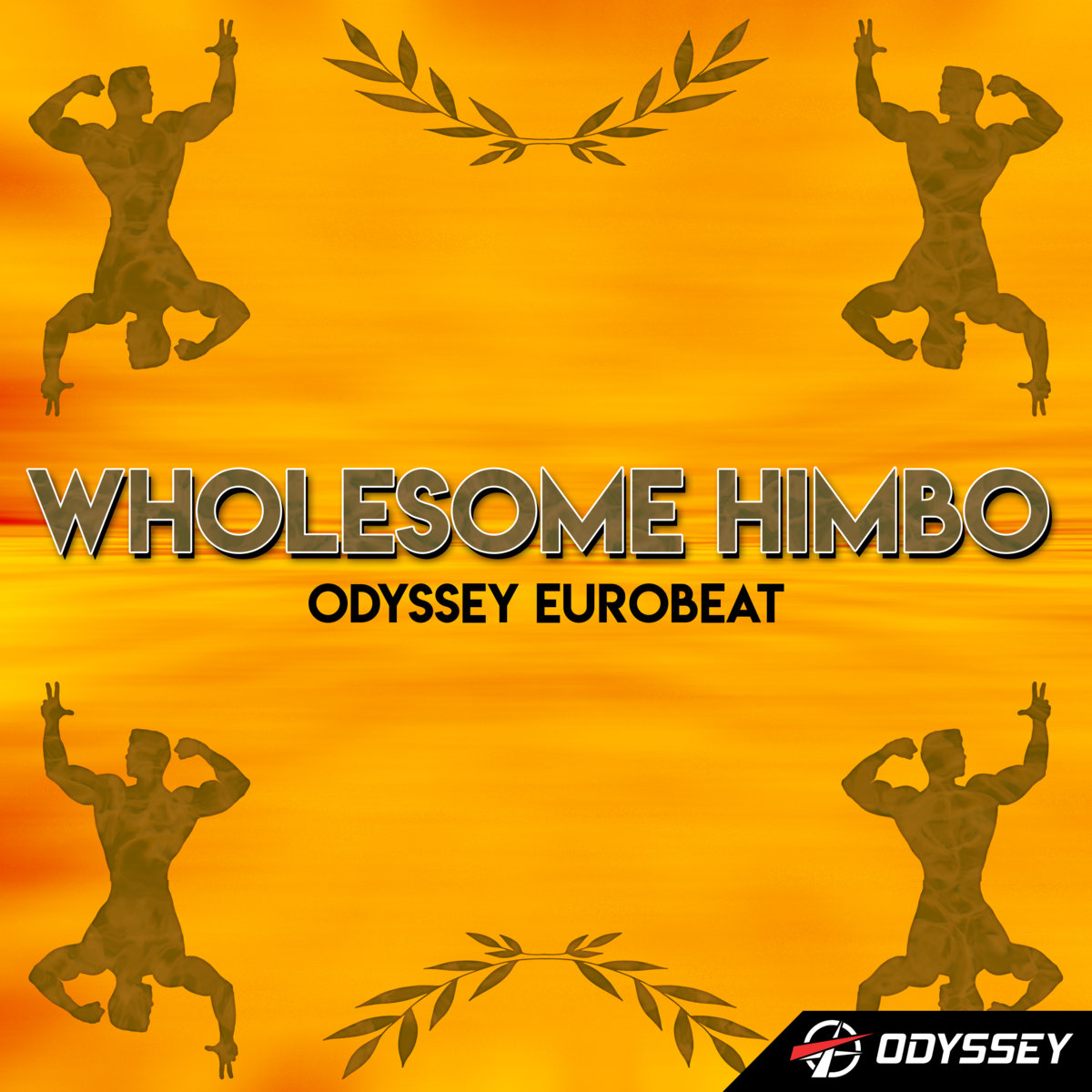 Wholesome Himbo  Odyssey Eurobeat