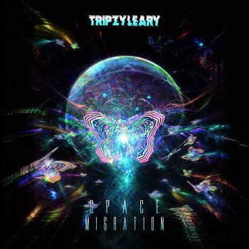 Space Migration LP | Tripzy Leary