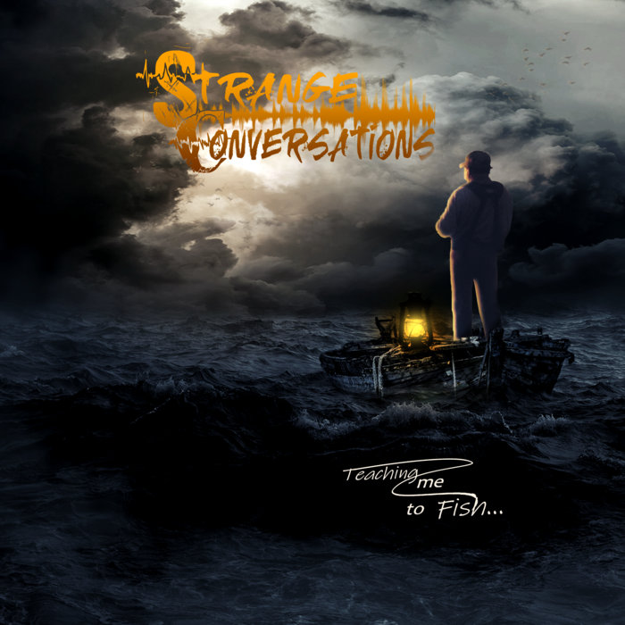 Teaching Me to Fish | Strange Conversations