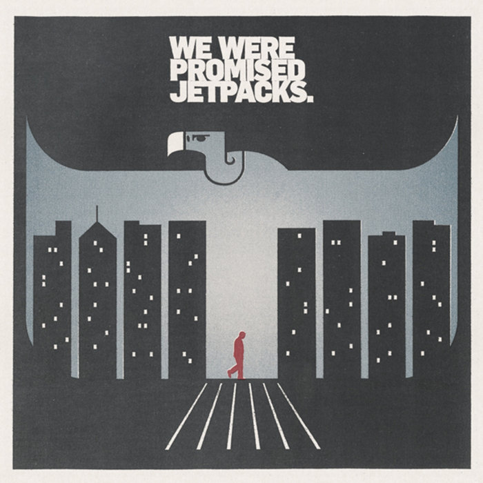In The Pit Of The Stomach We Were Promised Jetpacks