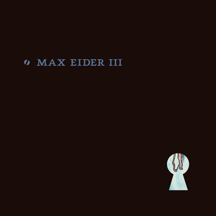 Max Eider Max Eider III: Back in the Bedroom | Max Eider