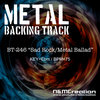 BT-246 "Sad Rock/Metal Ballad"