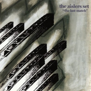 The Aislers Set — the last match