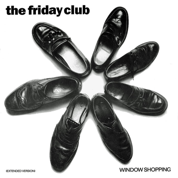 Window Shopping (Extended Play) | The Friday Club