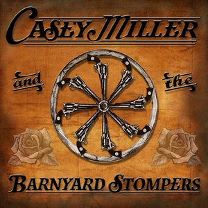 Casey Miller & The Barnyard Stompers cover