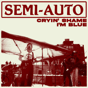 Cryin' Shame / I'm Blue cover