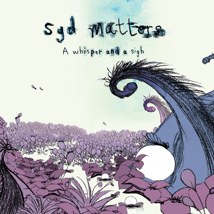 syd matters a whisper and a sigh