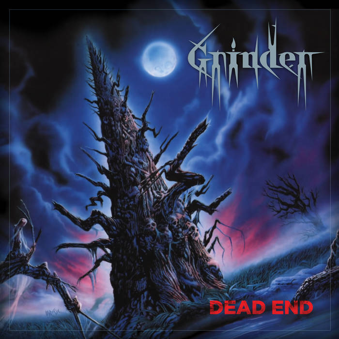 Dead End (Deluxe Edition) | GRINDER | Tribunal + Divebomb Records