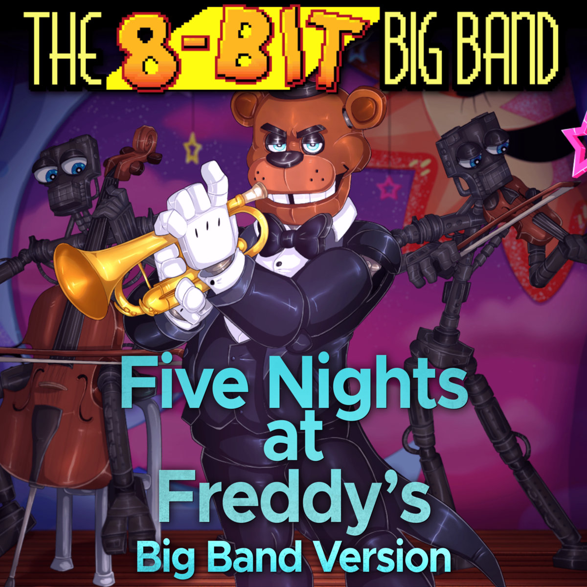 FNAF 1 Instrumental - (Big Band Version) | The 8-Bit Big Band