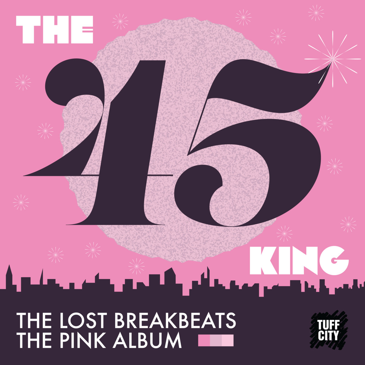 The Lost Breakbeats: The Pink Album | The 45 King | Tuff City Records