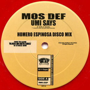 Homero Espinosa — Umi Says (Homero's Disco Mix)Mos Def