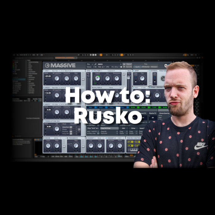 How to Rusko (Project file, samples and presets) UK Bass Tutorials
