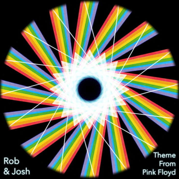 Theme From Pink Floyd | Rob & Josh | Khyron Label