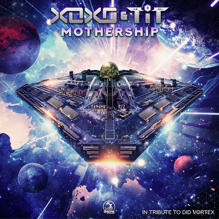 Mothership | XoXo & T.i.T (Dacru Records) | Dacru Records
