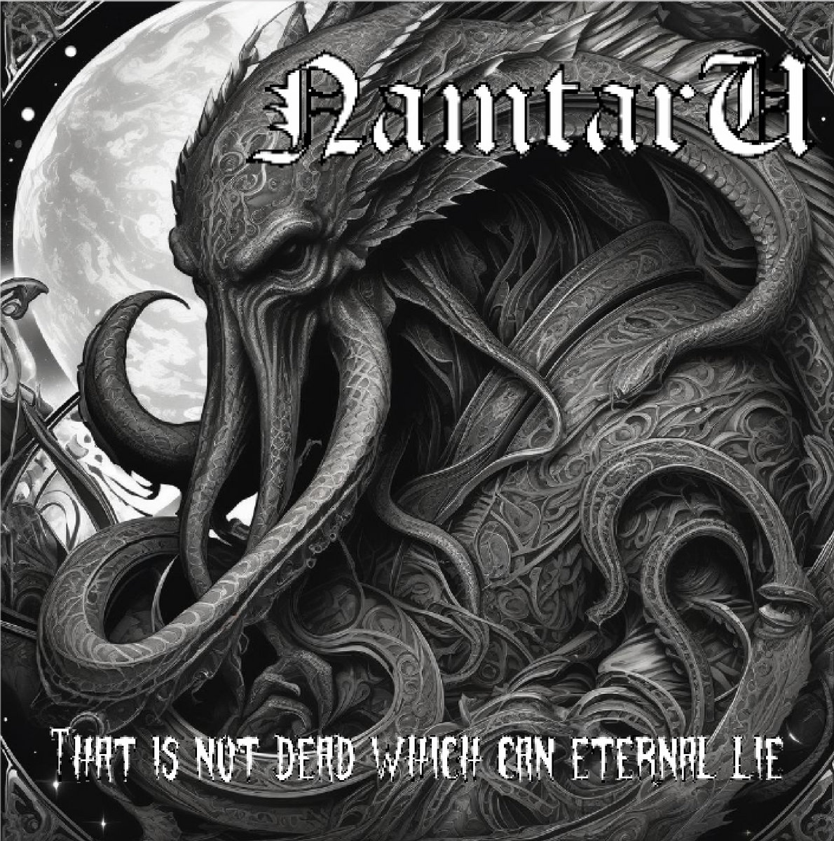 That is not dead which can eternal lie namtaru