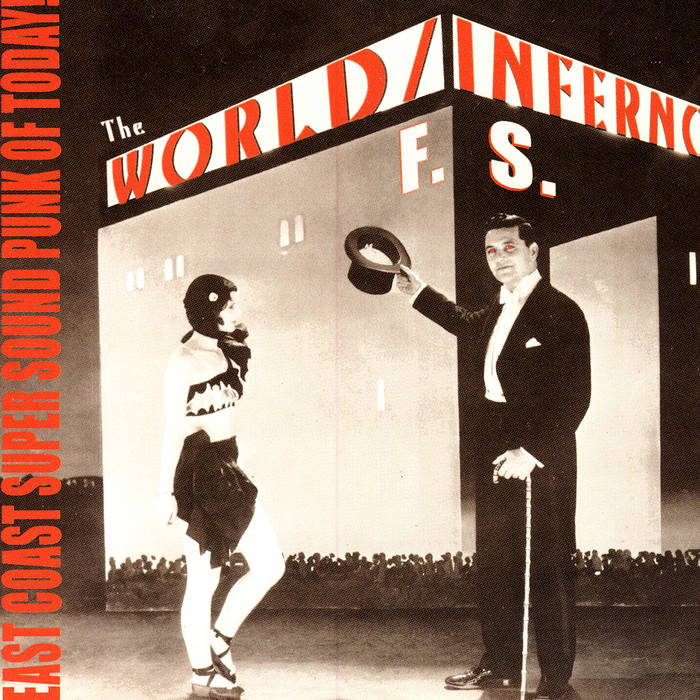 East Coast Super Sound Punk Of Today | World/Inferno