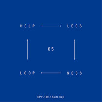 Helplessness Loop_05 cover art