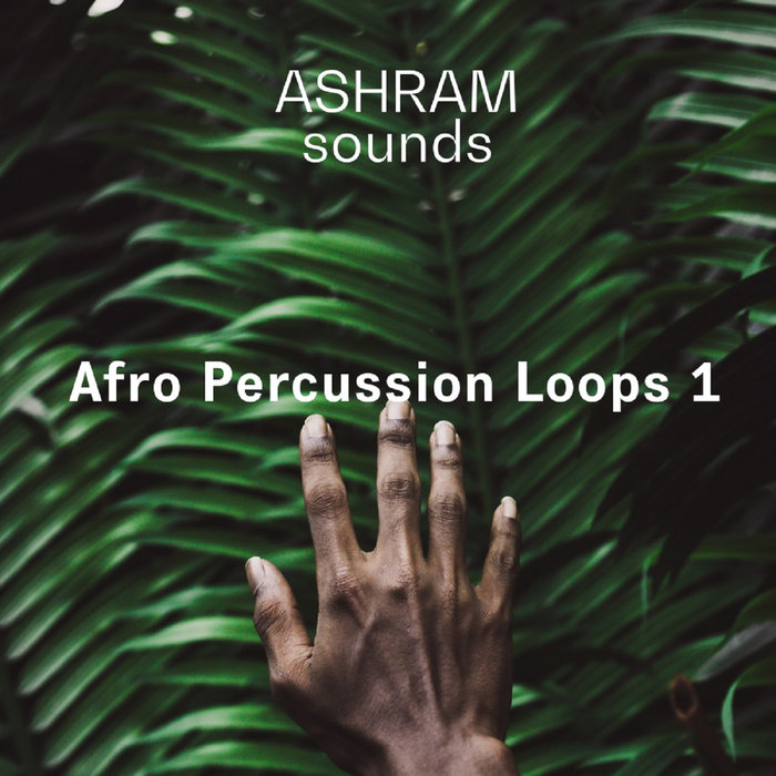 50 Afro Percussion Loops 1 ASHRAM Sounds