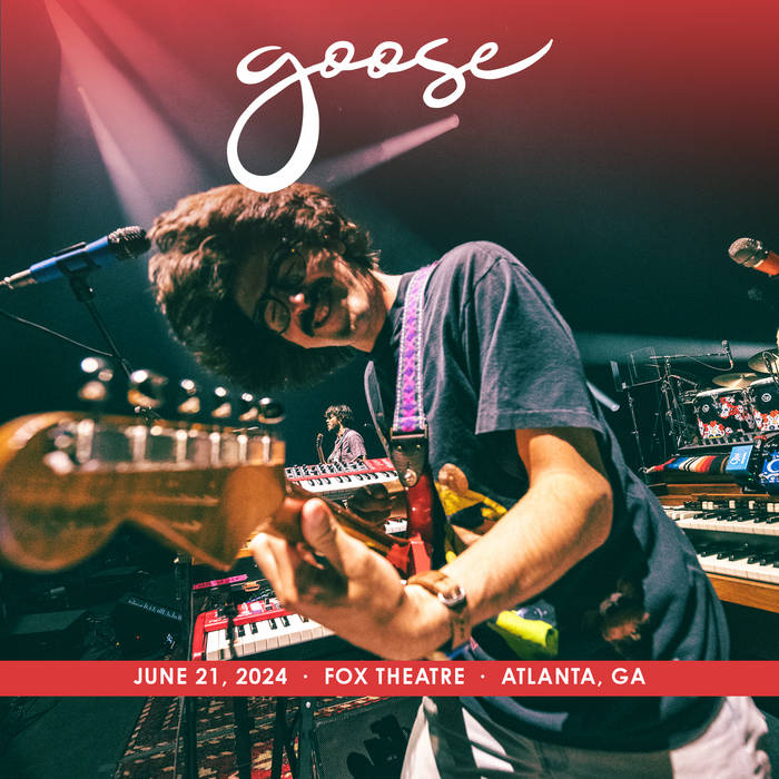 2024/06/21 Fox Theatre, Atlanta, GA | Goose