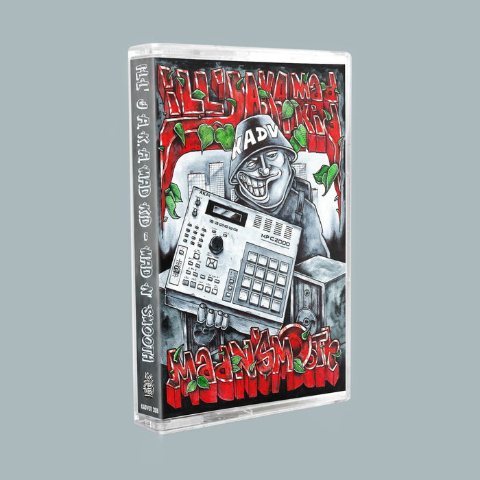 カ*)様 MAD MAN SMOOTH mad n' smooth | ill'j a.k.a. mad kid | kick a dope verse!