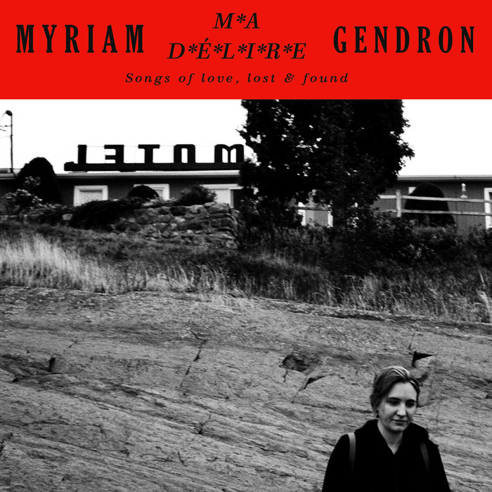 Poor Girl Blues, by Myriam Gendron