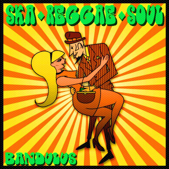 Ska.Reggae.Soul. | The Bandulus