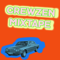 Crewzen Mixtape cover art