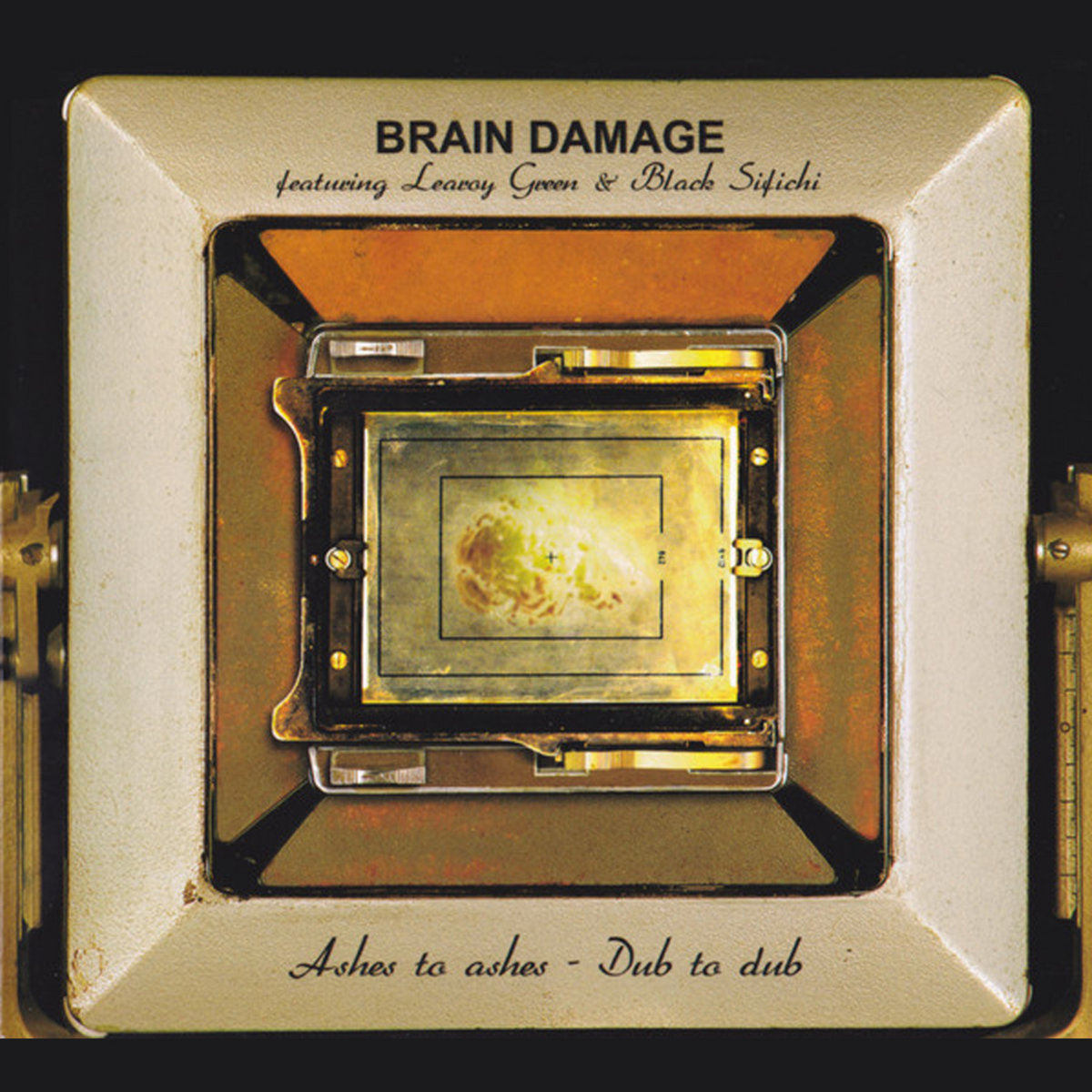 Ashes to ashes - Dub to dub | Brain Damage