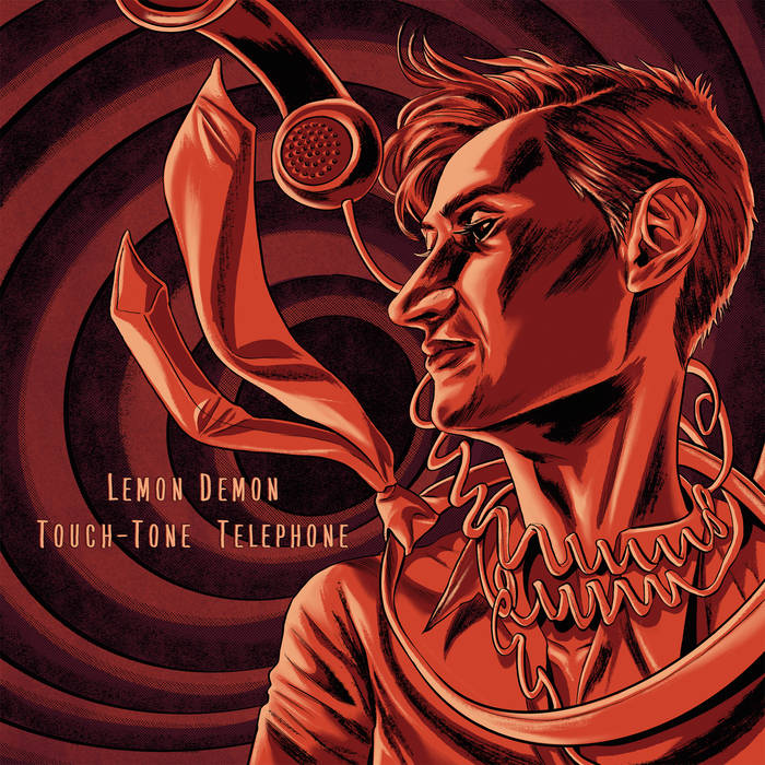 Touch-Tone Telephone (Wax Cylinder) | Lemon Demon | Needlejuice