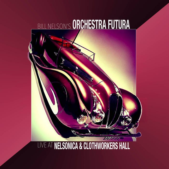 Live at Nelsonica & Clothworkers Hall | Bill Nelson's Orchestra Futura