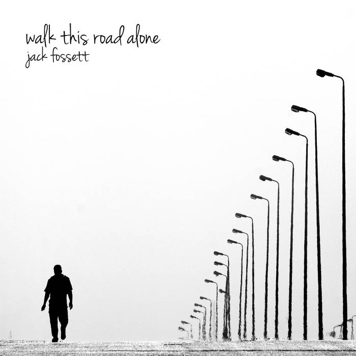 Guitar You Walk A Lonely Road Walk This Road Alone Jack Fossett