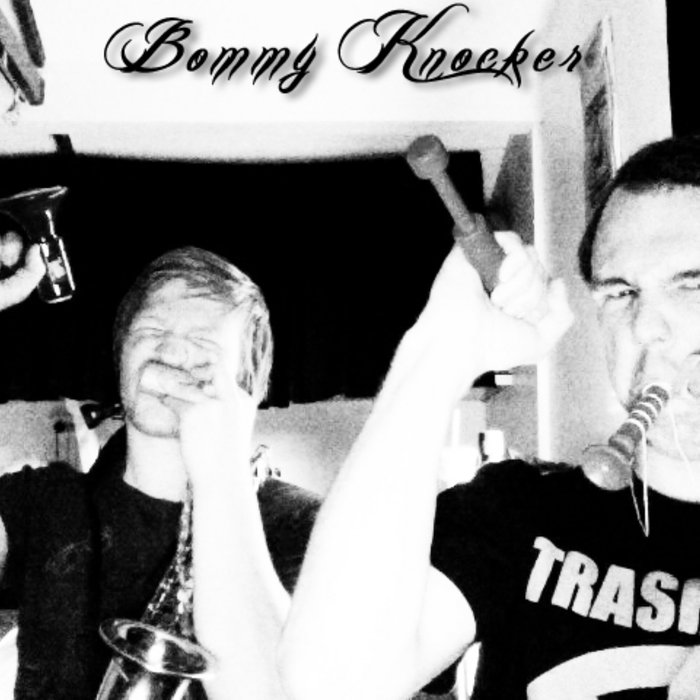 Ye Fuckin' | Bommy Knocker