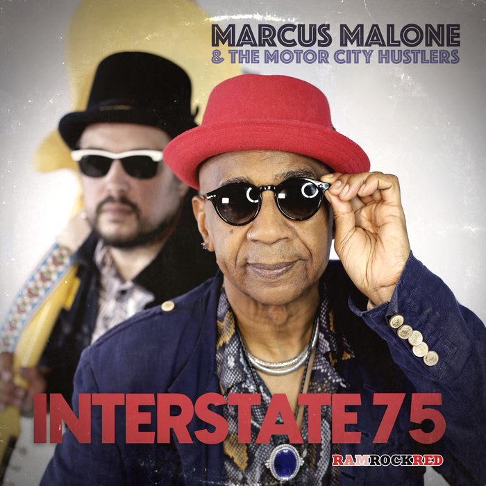 Is Marcus The Magnificent Malone Still Alive RRRLP008 - Marcus Malone & the Motor City Hustlers - Interstate 75 LP