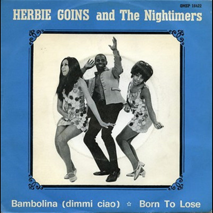 Bambolina Dimmi Ciao Born To Lose | Herbie Goins