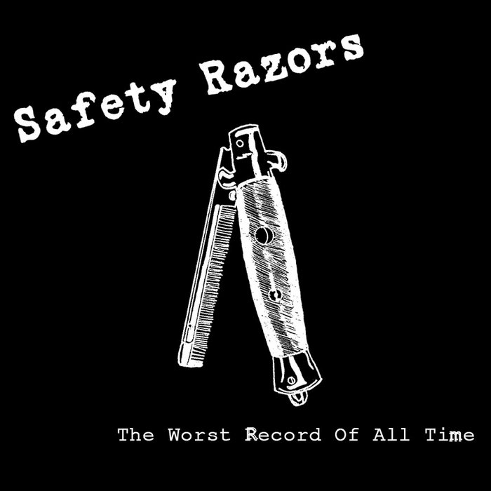 The Worst Record of All Time | Safety Razors