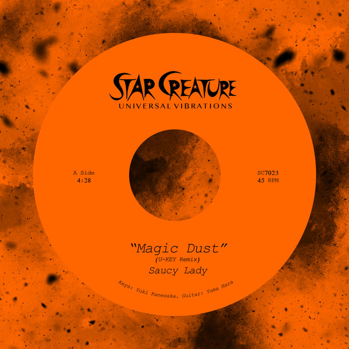 Saucy Lady / Magic Dust (U-Key, E. Live Remixes) (2024 Repress) Saucy Lady / Magic Dust (U-Key, E. Live Remixes) (2024 Repress)