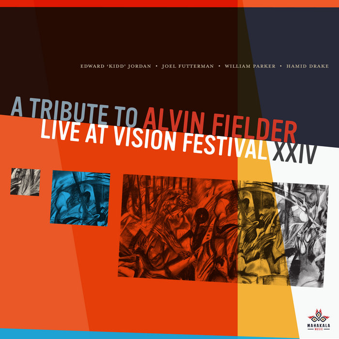 A Tribute to Alvin Fielder, Live at Vision Festival XXIV
